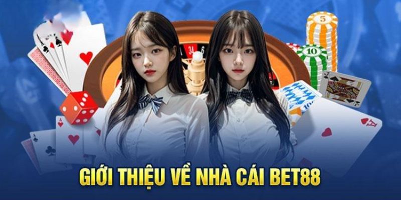 Giới thiệu chung về thương hiệu BET88